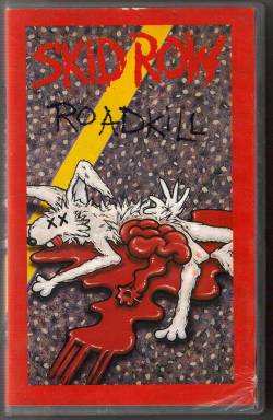 Skid Row (USA) : Roadkill